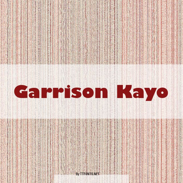 Garrison Kayo example